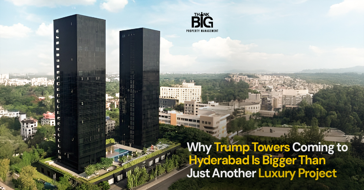 Why Trump Towers Coming to Hyderabad Is Bigger Than Just Another Luxury Project