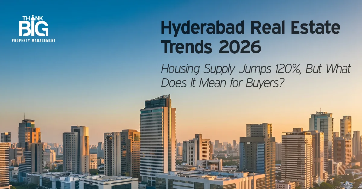Hyderabad Real Estate Trends 2026: Housing Supply Jumps 120%, But What Does It Mean for Buyers?