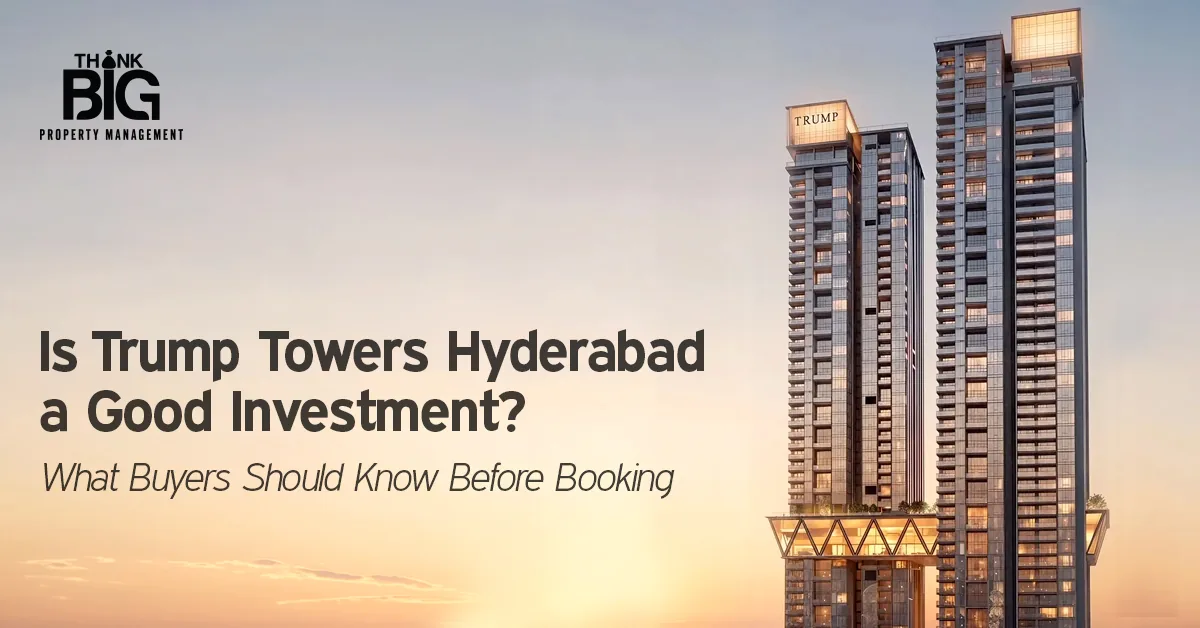 Is Trump Towers Hyderabad a Good Investment? What Buyers Should Know Before Booking